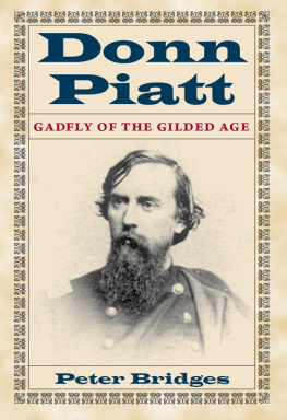 Peter Bridges - Donn Piatt: Gadfly of the Gilded Age