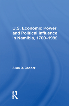 Allan D Cooper - U.S. Economic Power and Political Influence in Namibia, 1700-1982