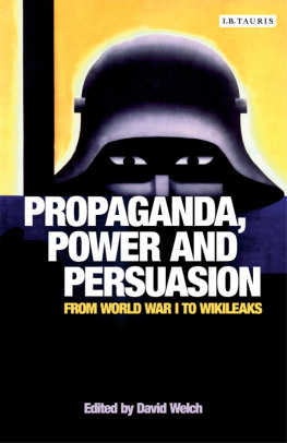 David Welch - Propaganda: Power and Persuasion