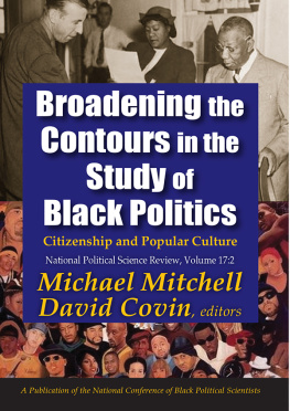 Michael Mitchell - Broadening the Contours in the Study of Black Politics: Citizenship and Popular Culture