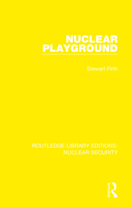 Stewart Firth - Nuclear playground