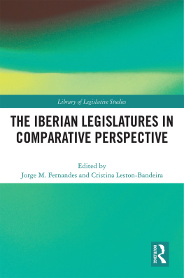 Jorge M Fernandes - The Iberian Legislatures in Comparative Perspective