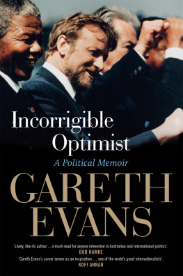 Gareth Evans - Incorrigible Optimist