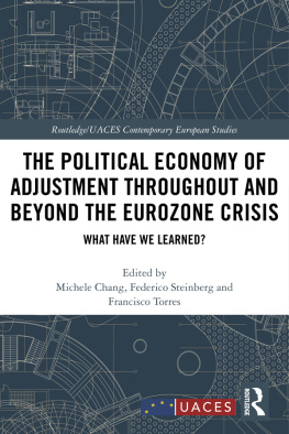 Michele Chang - The Political Economy of Adjustment Throughout and Beyond the Eurozone Crisis: What Have We Learned?