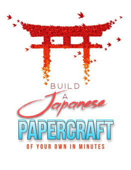 Torry Publishing - Build A Japanese Papercraft Of Your Own In Minutes