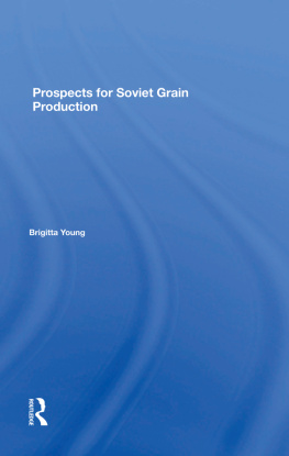 Brigitta Young Prospects For Soviet Grain Production