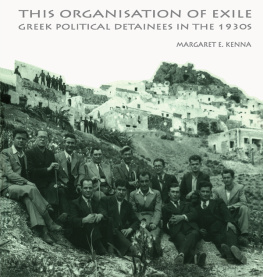 Margaret E. Kenna - The social organisation of exile : Greek political detainees in the 1930s