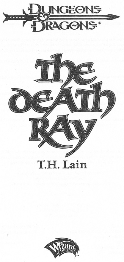 THE DEATH RAY 2003 Wizards of the Coast Inc All characters in this book - photo 1