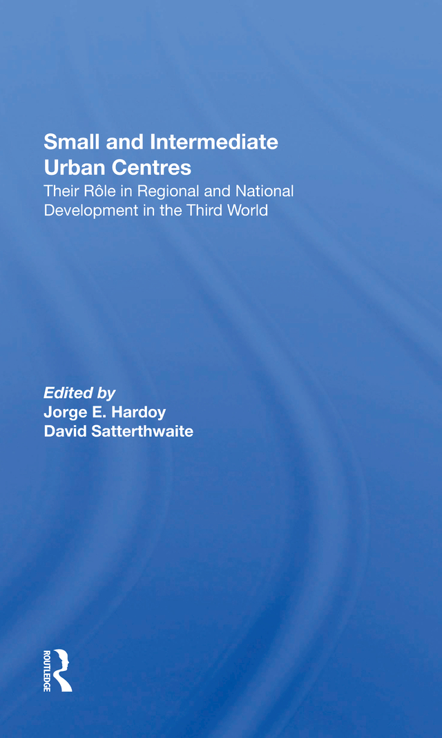 Small and Intermediate Urban Centres Other Development Studies titles - photo 1