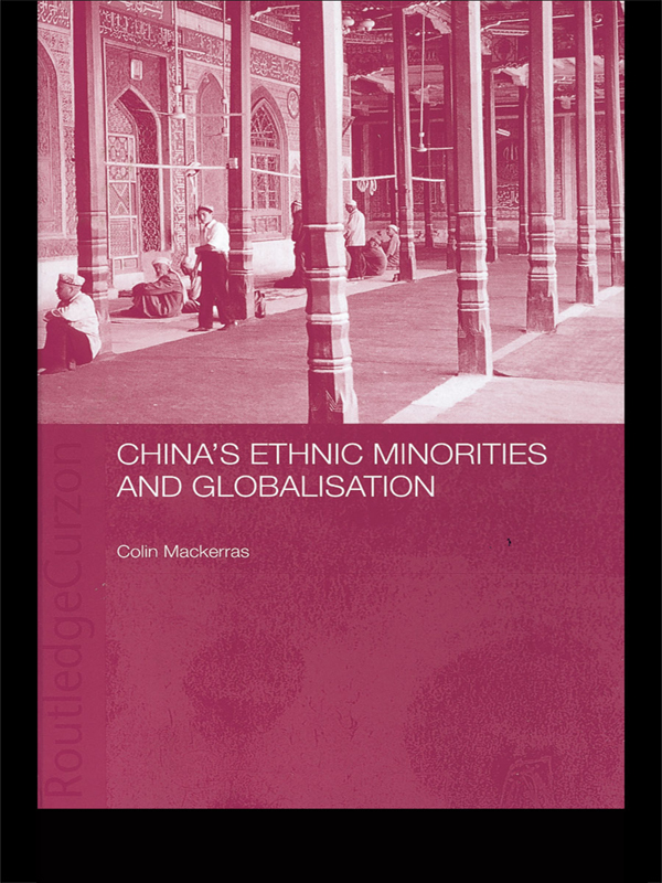 Chinas Ethnic Minorities and Globalisation Chinas fifty-five officially - photo 1