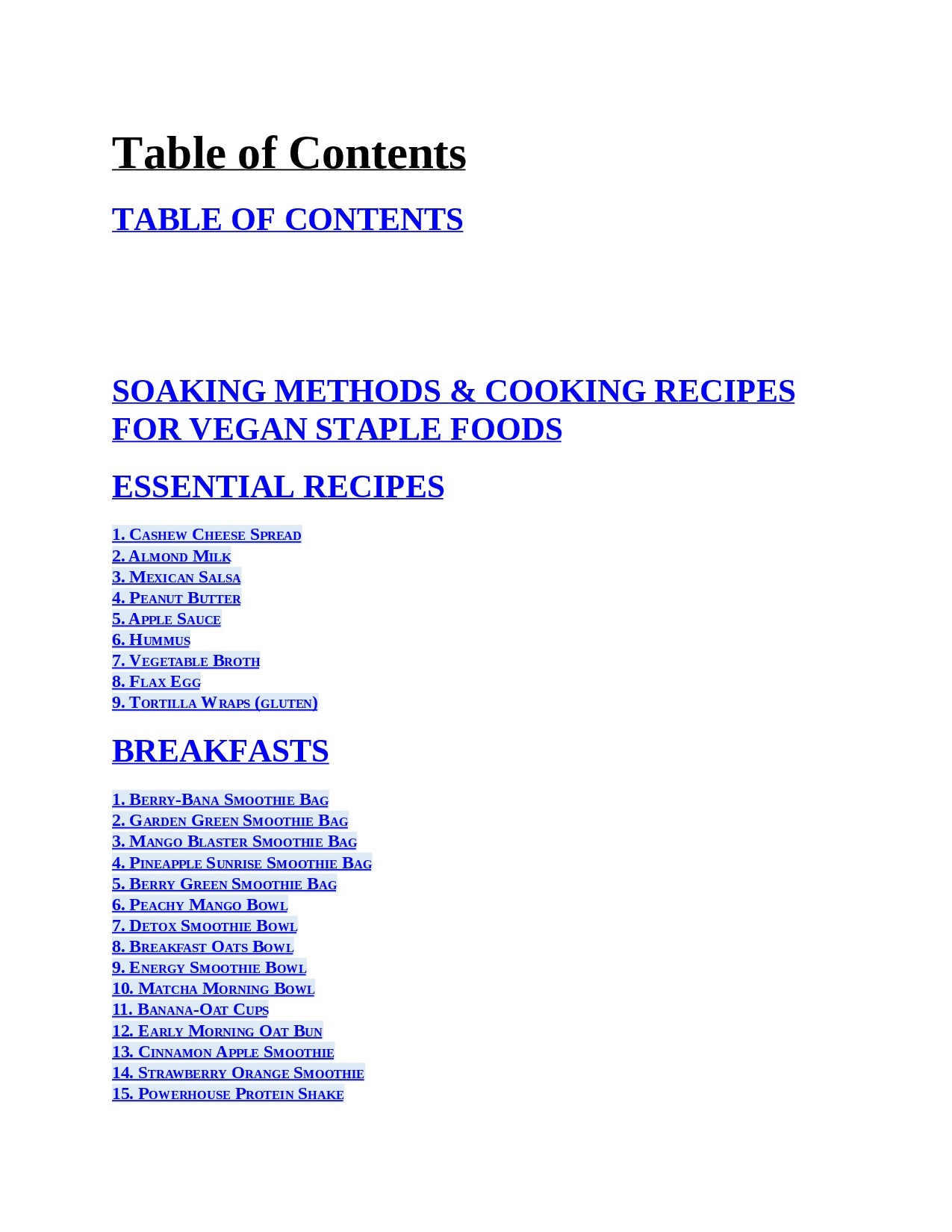 The Basic 51 Plant-Based Whole Foods Recipes Cookbook Including Delicious Soy-Free Gluten-Free Meals - photo 1