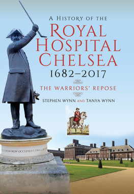 Stephen Wynn - A History of the Royal Hospital Chelsea 1682–2017