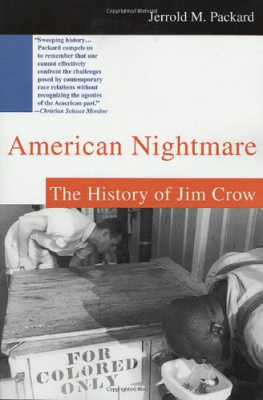 Jerrold M. Packard - American Nightmare: The History of Jim Crow