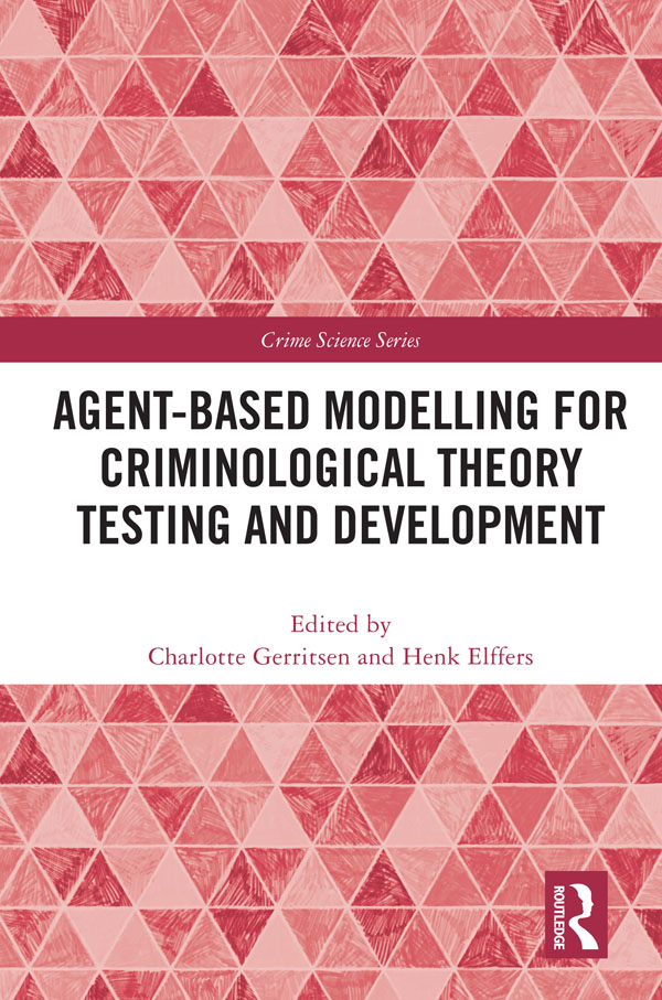 Agent-Based Modelling for Criminological Theory Testing and Development allows - photo 1