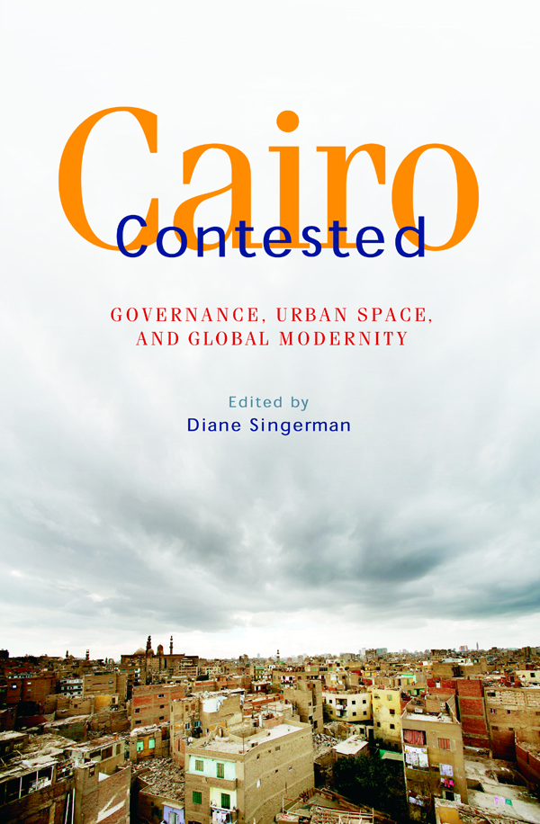 GOVERNANCE URBAN SPACE AND GLOBAL MODERNITY Edited by Diane Singerman The - photo 1