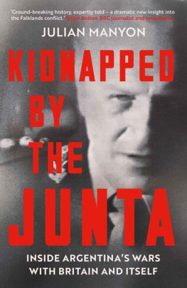 Julian Manyon - Kidnapped by the Junta