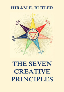 Hiram E. Butler - The Seven Creative Principles