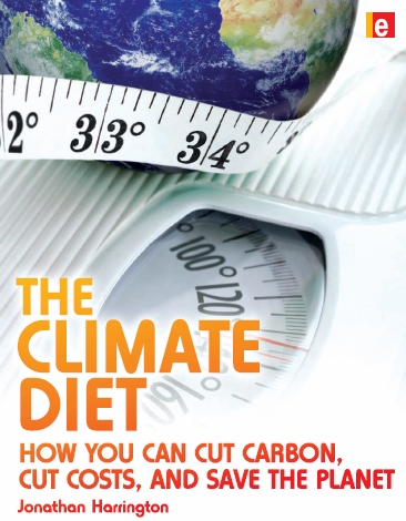 The Climate Diet The Climate Diet How You Can Cut Carbon Cut Costs and Save - photo 1