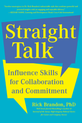 Rick Brandon - Straight Talk: Influence Skills for Collaboration and Commitment
