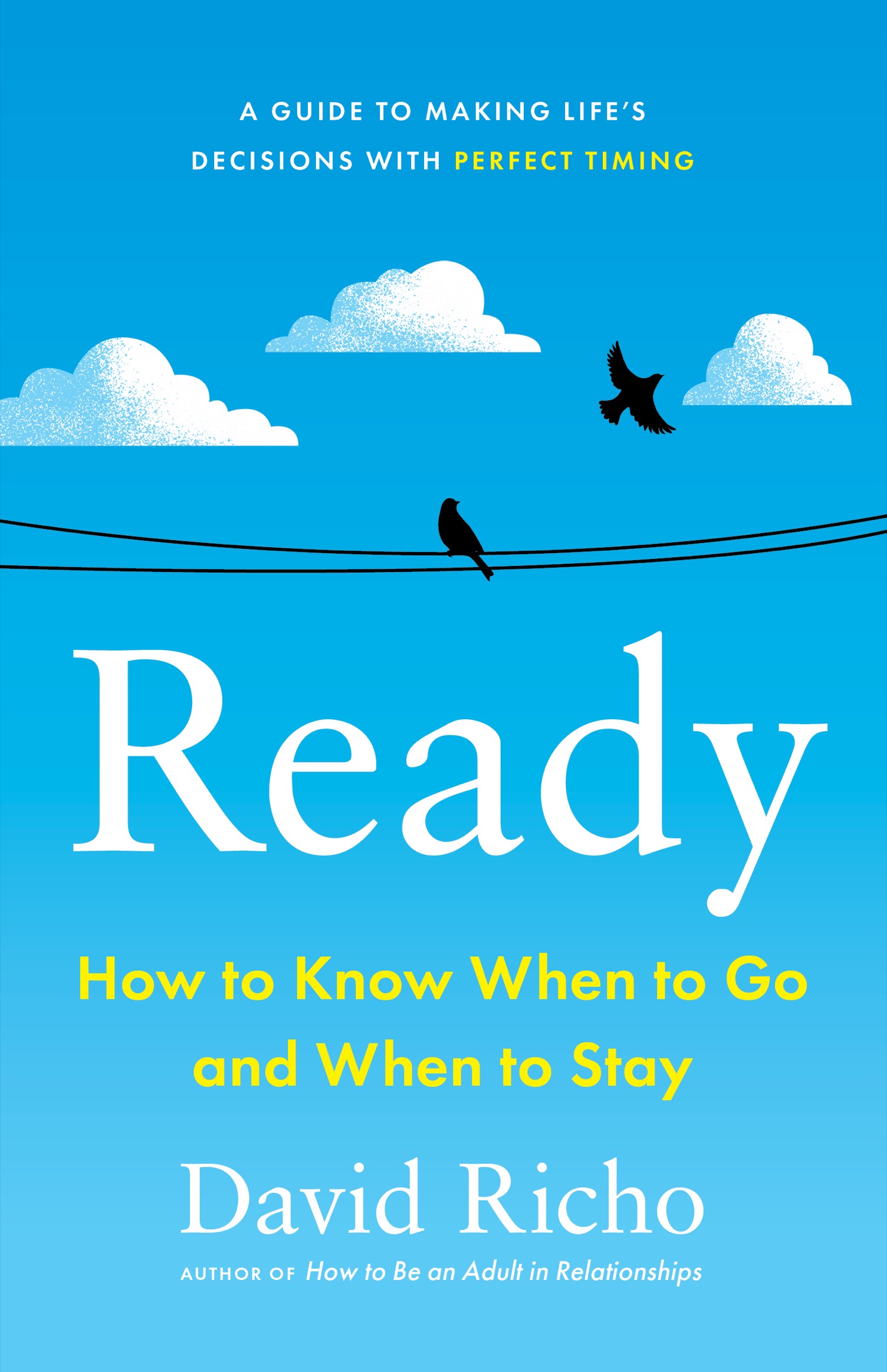 Praise for Ready Ready is the antidote to one of the most common crossroads we - photo 1