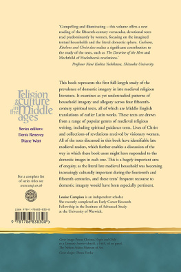 Louise Campion - Cushions, Kitchens and Christ: Mapping the Domestic in Late Medieval Religious Writing