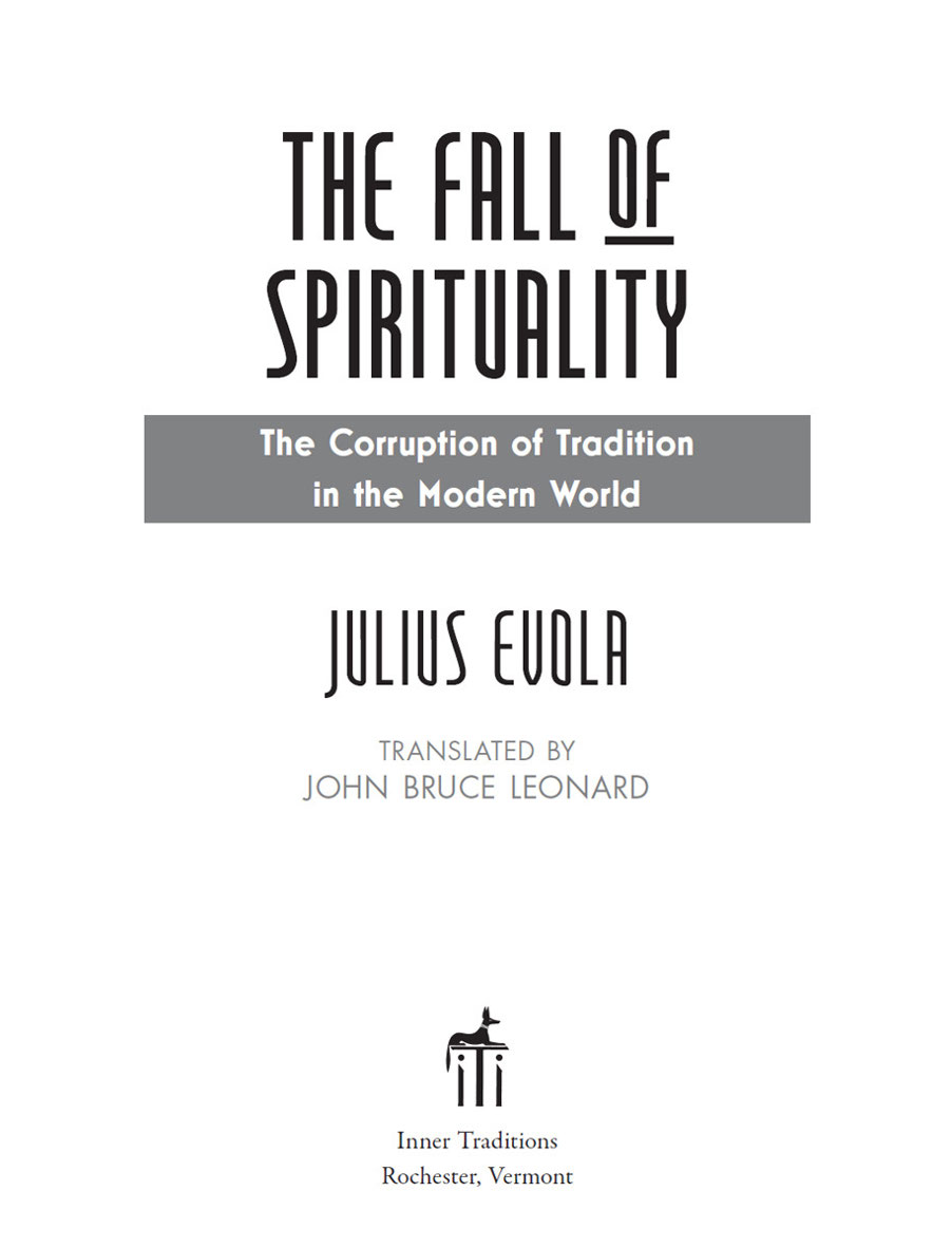 CONTENTS Editors Note Regarding This Edition The Fall of Spirituality is a - photo 1