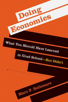 Marc F. Bellemare - Doing Economics: What You Should Have Learned in Grad School—But Didn’t