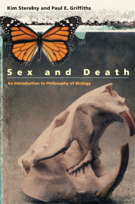 Kim Sterelny - Sex and Death: An Introduction to Philosophy of Biology