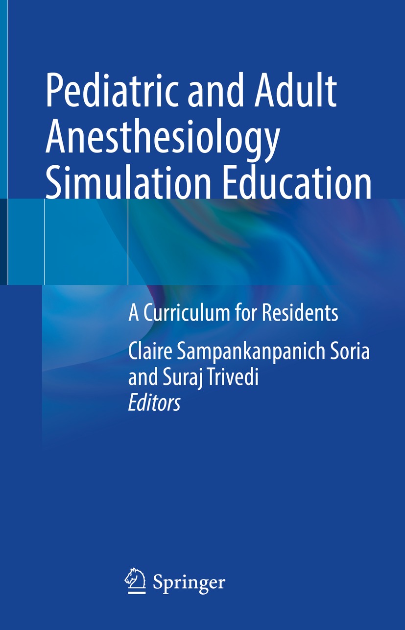Book cover of Pediatric and Adult Anesthesiology Simulation Education - photo 1