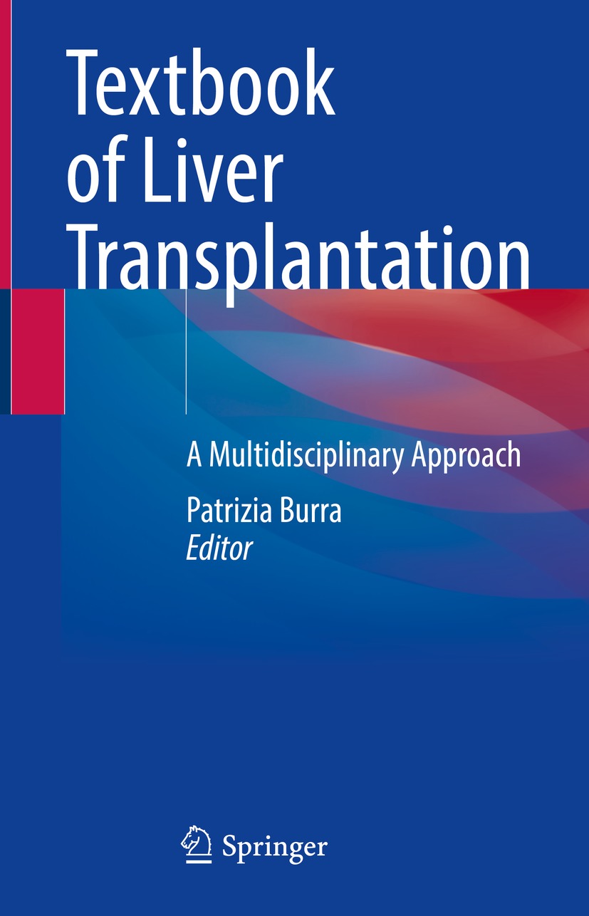 Book cover of Textbook of Liver Transplantation Editor Patrizia Burra - photo 1