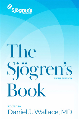 Daniel J. Wallace (editor) The Sjögrens Book