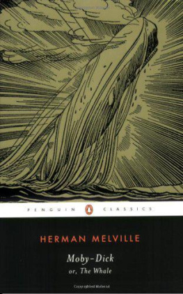 Herman Melville - Moby-Dick: or, The Whale (Penguin Classics Deluxe Edition)