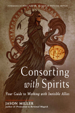 Jason Miller - Consorting with Spirits