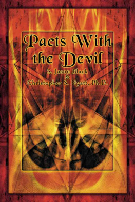 Christopher S. Hyatt - Pacts with the Devil: A Chronicle of Sex, Blasphemy & Liberation