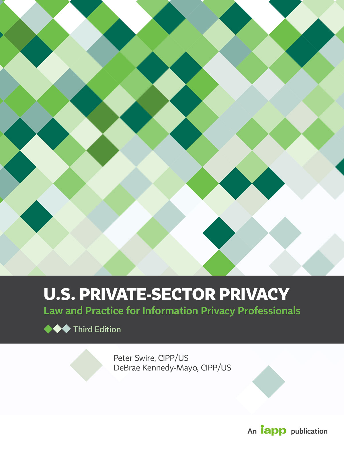 US Private-Sector Privacy Law and Practice for Information Privacy - photo 1