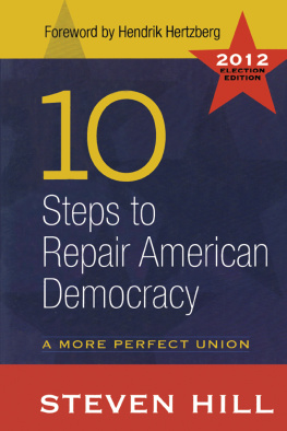 Steven Hill 10 Steps to Repair American Democracy