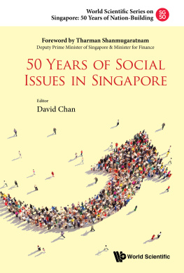 David Chan - 50 Years of Social Issues in Singapore