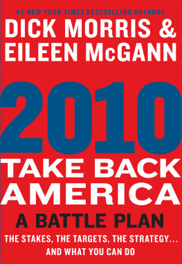 Dick Morris 2010: Take Back America: A Battle Plan