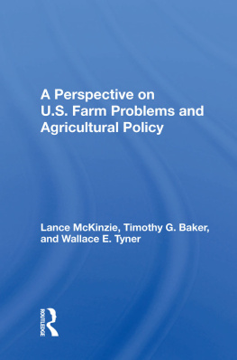 Lance McKinzie A a Perspective on U.S. Farm Problems and Agricultural Policy