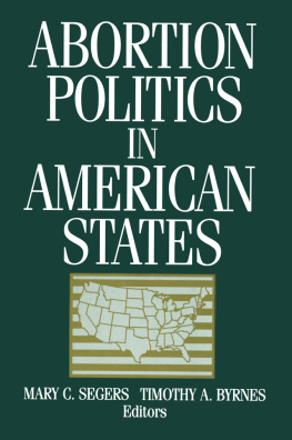 Mary C. Segers Abortion Politics in American States