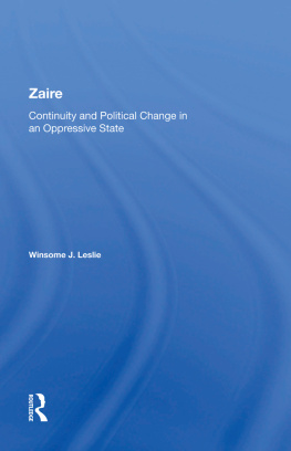 Winsome J. Leslie - Zaire: Continuity and Political Change in an Oppressive State