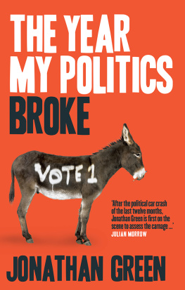 Jonathan Green The Year My Politics Broke