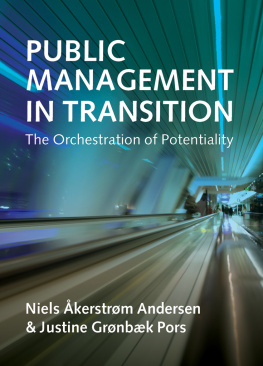 Niels Åkerstrøm Andersen - Public Management in Transition: The Orchestration of Potentiality