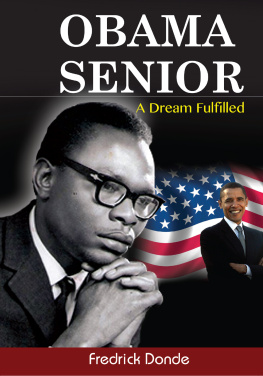 Fredrick Donde - Obama Senior. A Dream Fulfilled