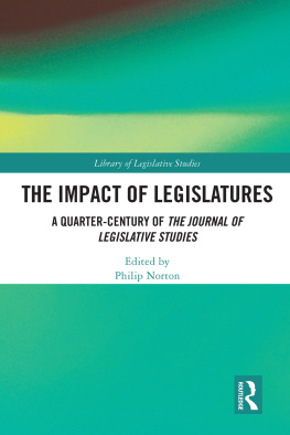 Philip Norton - The Impact of Legislatures: A Quarter-Century of the Journal of Legislative Studies