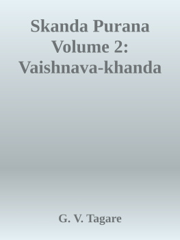 G. V. Tagare Skanda Purana Volume 2: Vaishnava-khanda