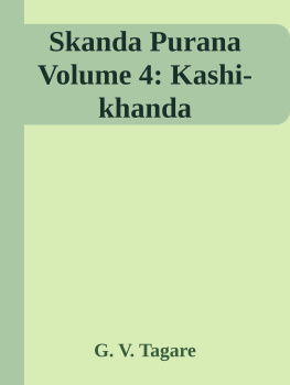 G. V. Tagare - Skanda Purana Volume 4: Kashi-khanda