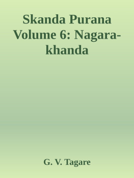 G. V. Tagare - Skanda Purana Volume 6: Nagara-khanda