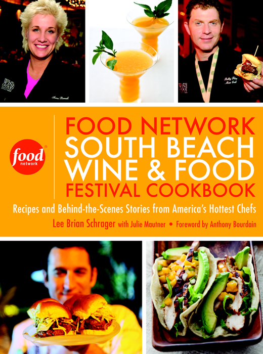 Proceeds from the Food Network South Beach Wine Food Festival Cookbook will - photo 1