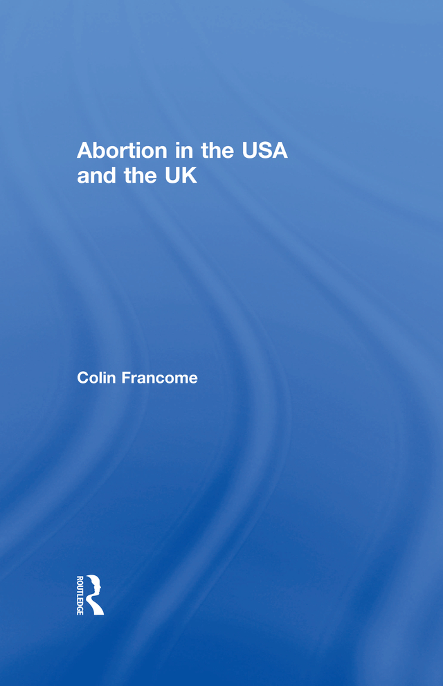 ABORTION IN THE USA AND THE UK Abortion in the USA and the UK Colin - photo 1